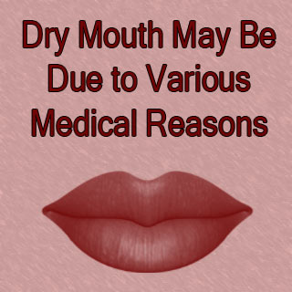 dry mouth  reasons
