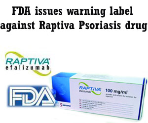 FDA Raptiva Psoriasis Drug